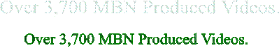 Over 3 million views of MBN Produced Videos